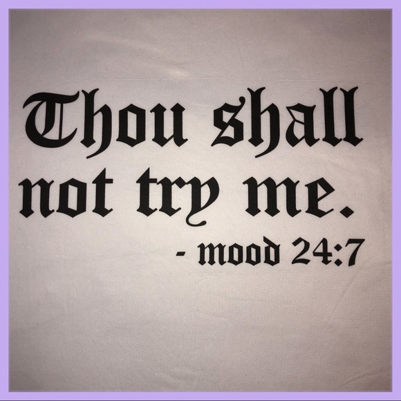 🤍White “Thou Shall Not Try Me” T-Shirt🤍 - Picture 5 of 8